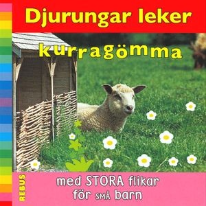 Djurungar leker kurragömma