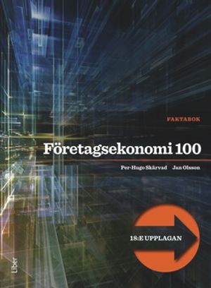 Företagsekonomi 100 Faktabok | 18:e upplagan