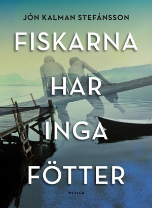 Fiskarna har inga fötter