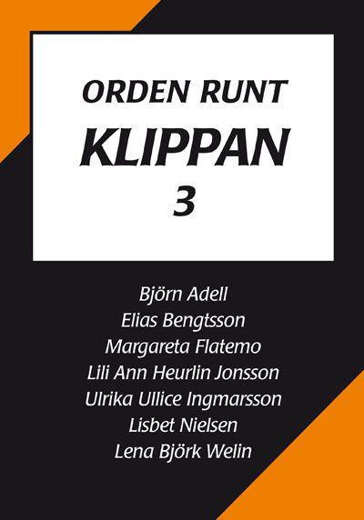 Orden runt Klippan 3 | 0:e upplagan