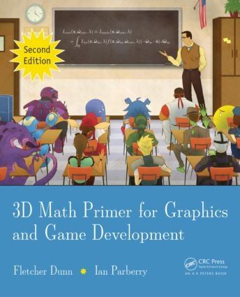 3D Math Primer for Graphics and Game Development - Fletcher Dunn - Ian Parberry - Upplaga 2