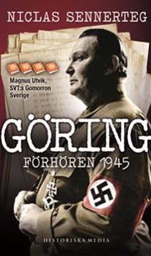 Göring : förhören 1945 | 1:a upplagan