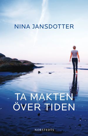 Ta makten över tiden | 1:a upplagan