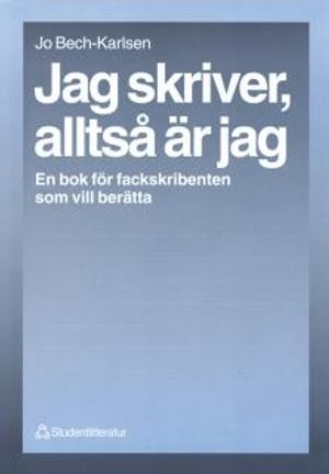 Jag skriver, alltså är jag | 1:a upplagan