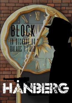 Block : en deckare ur balans i tiden | 0:e upplagan