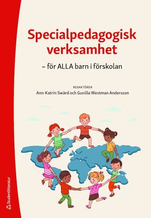 Specialpedagogisk verksamhet - för ALLA barn i förskolan | 1:a upplagan