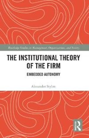 The Institutional Theory of the Firm