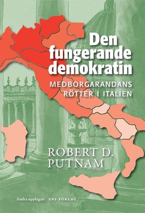 Den fungerande demokratin : medborgarandans rötter i Italien |  2:e upplagan