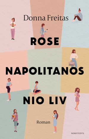 Rose Napolitanos nio liv | 1:a upplagan