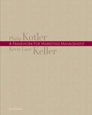 Framework for Marketing Management, A | 4:e upplagan