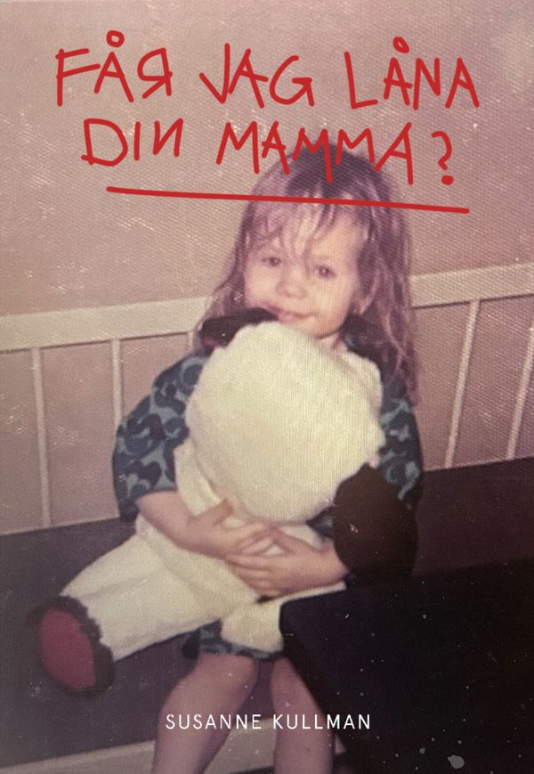 Får jag låna din mamma? | 1:a upplagan