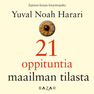 21 oppituntia maailman tilasta | 1:a upplagan