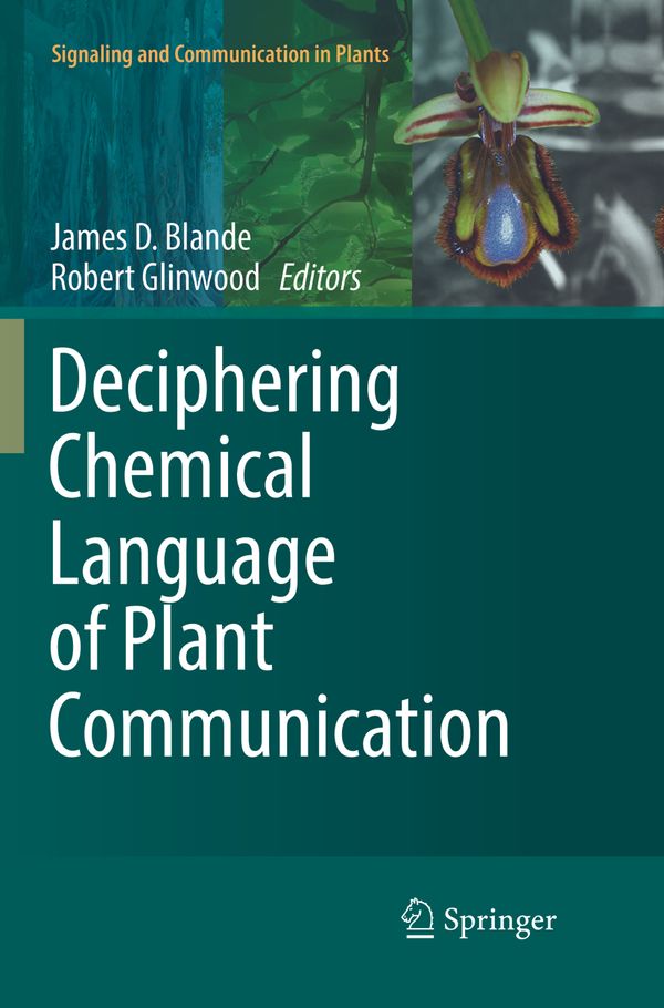 Deciphering Chemical Language of Plant Communication | 1:a upplagan