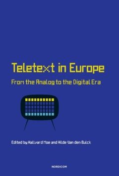 Teletext in Europe : from the analog to the digital era | 0:e upplagan