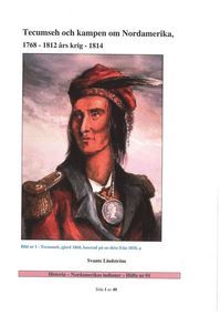 Tecumseh och kampen om Nordamerika, 1768 - 1812 års krig - 1814