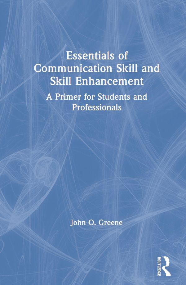 Essentials of Communication Skill and Skill Enhancement | 1:a upplagan