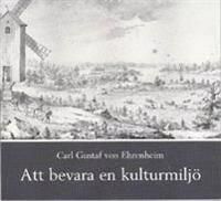 Att bevara en kulturmiljö : bildandet av Grönsöö kulturhistoriska stiftelse | 0:e upplagan