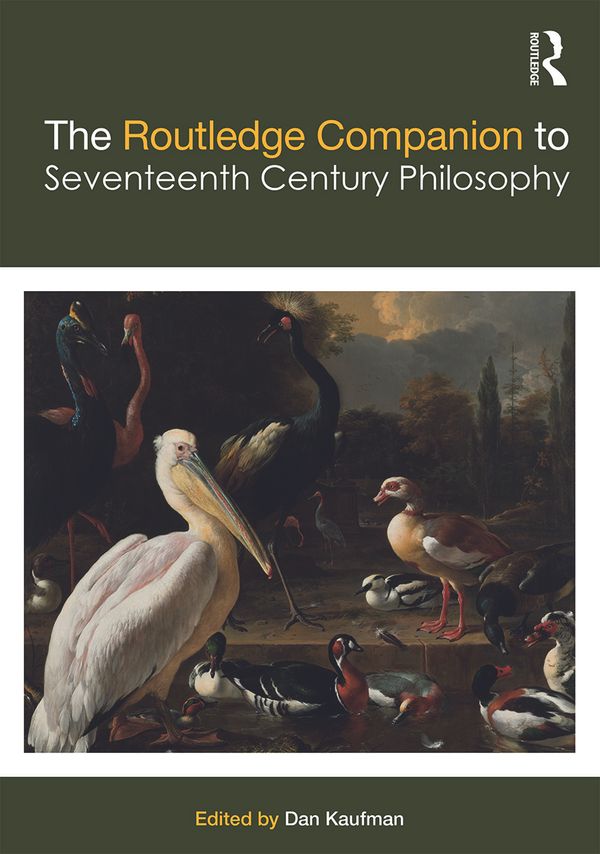 The Routledge Companion to Seventeenth Century Philosophy | 1:a upplagan