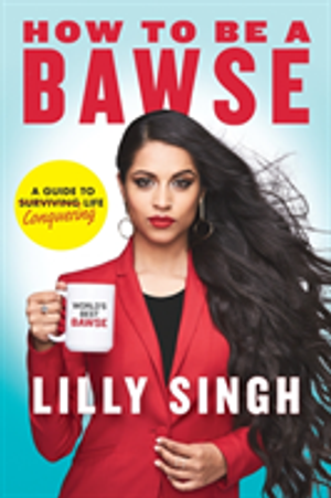 How to Be a Bawse