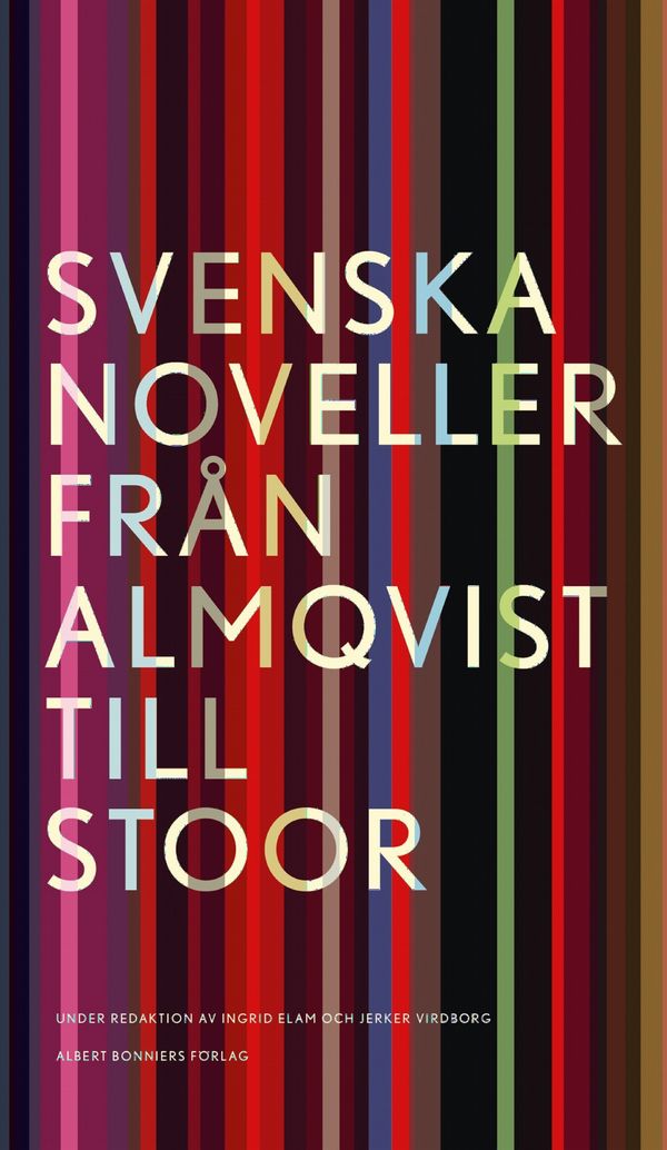 Svenska noveller : från Almqvist till Stoor | 0:e upplagan