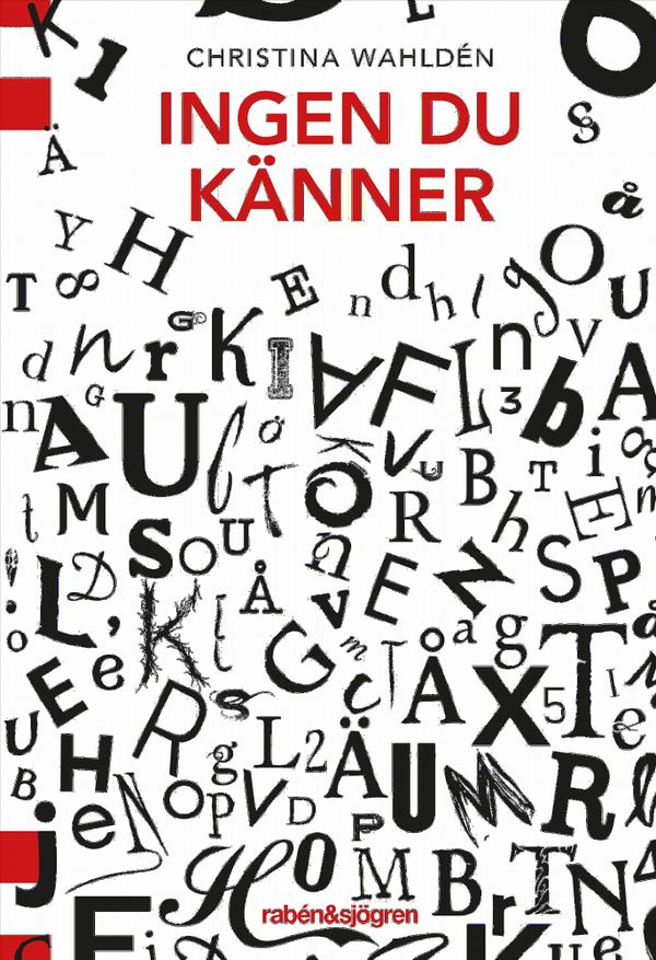 Ingen du känner | 1:a upplagan