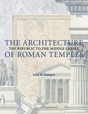 The Architecture of Roman Temples