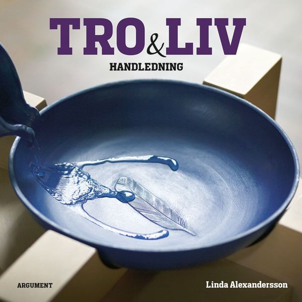 Tro och liv : handledning | 0:e upplagan