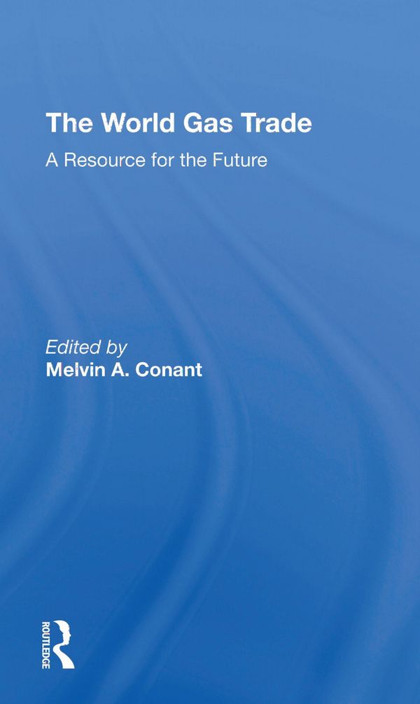 The World Gas Trade | 1:a upplagan