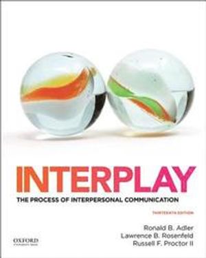 Interplay: The Process of Interpersonal Communication