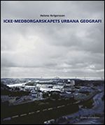Icke-medborgarskapets urbana geografi | 0:e upplagan