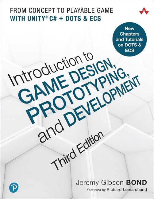Introduction to Game Design, Prototyping, and Development | 3:e upplagan