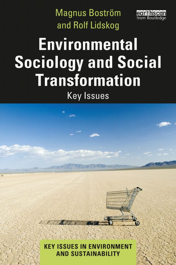 Environmental Sociology and Social Transformation | 0:e upplagan