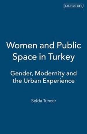 Women and Public Space in Turkey