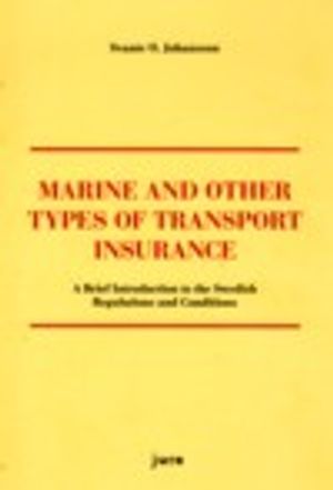 Marine and Other Types of Transport Insurance | 1:a upplagan