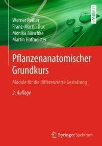 Pflanzenanatomischer Grundkurs | 2:a upplagan
