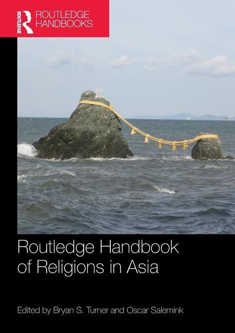 Routledge Handbook of Religions in Asia | 0:e upplagan