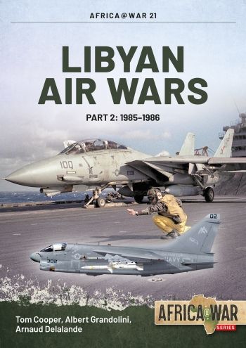 Libyan Air Wars Part 2: 1985-1986 | 0:e upplagan