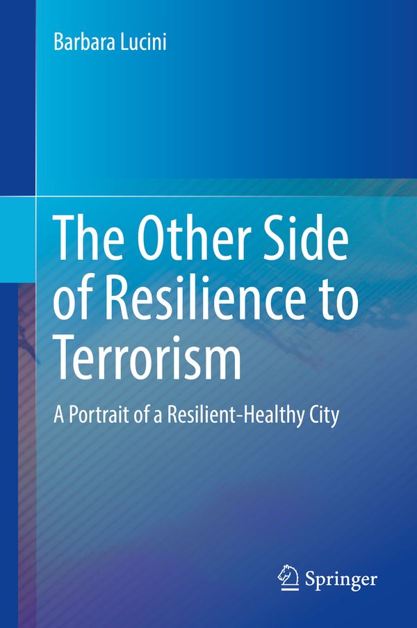 The Other Side of Resilience to Terrorism | 1:a upplagan