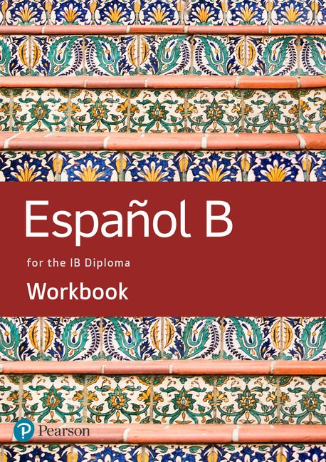 Spanish B for the IB Diploma Workbook | 0:e upplagan