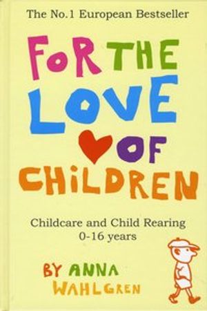 For the Love of Children | 1:a upplagan