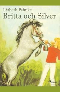 Britta och Silver : Britta och Silver | 0:e upplagan