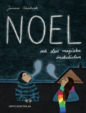 Noel och den magiska önskelistan | 1:a upplagan