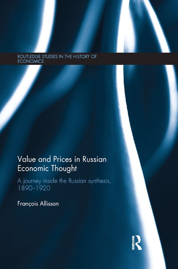 Value and Prices in Russian Economic Thought | 1:a upplagan