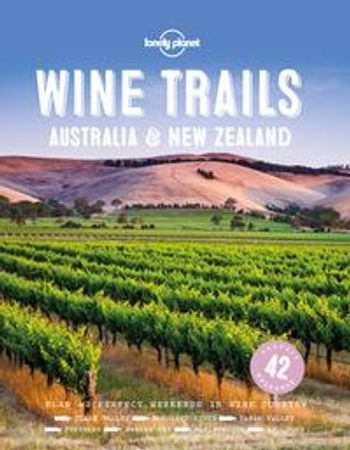 Wine trails Australia & New Zealand | 1:a upplagan