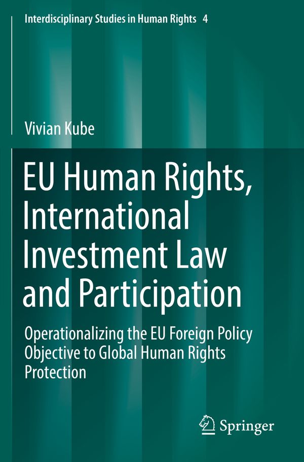 EU Human Rights, International Investment Law and Participation | 1:a upplagan