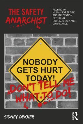 The Safety Anarchist | 1:a upplagan