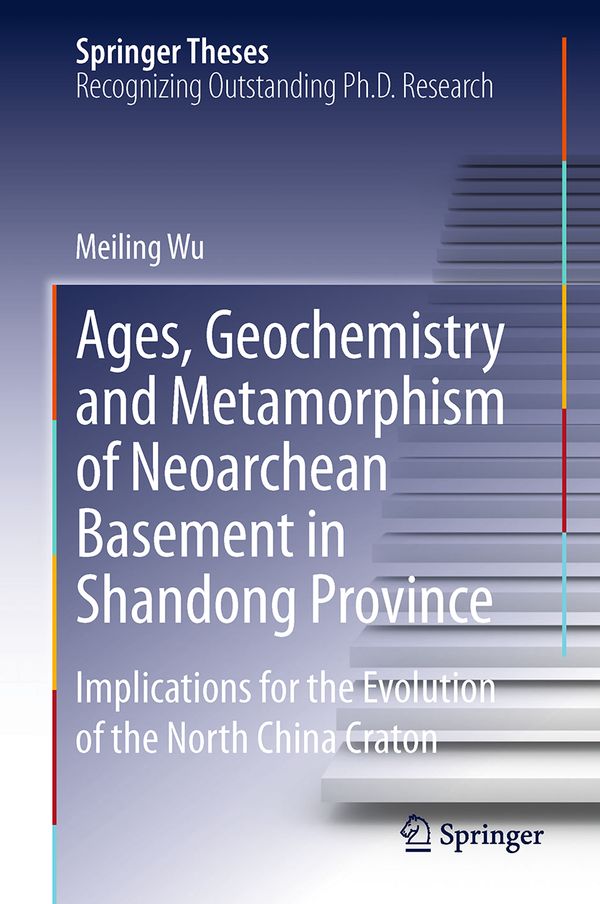 Ages, Geochemistry and Metamorphism of Neoarchean Basement in Shandong Province | 1:a upplagan