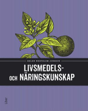 Livsmedels- och näringskunskap | 1:a upplagan