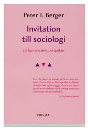 Invitation till sociologi - Ett humanistiskt perspektiv | 4:e upplagan