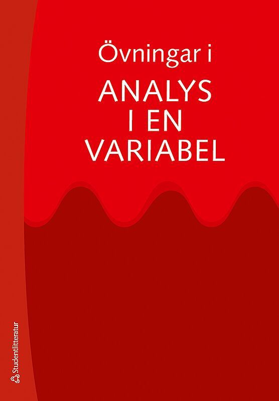 Övningar i Analys i en Variabel - SÄRTRYCK | 1:a upplagan